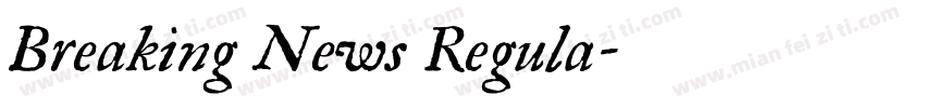 Breaking News Regula字体转换
